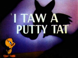 I Taw a Putty Tat Review