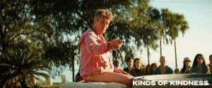 Kinds of Kindness Movie Review